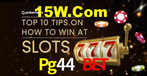 Pg44 Bet